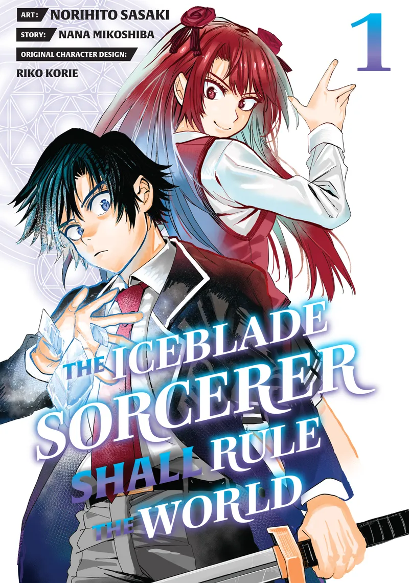 The Iceblade Sorcerer Shall Rule the World Volume 1