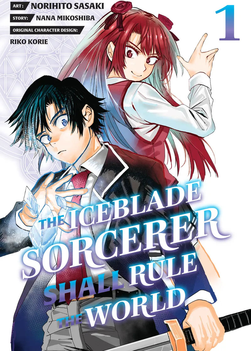 The Iceblade Sorcerer Shall Rule the World Volume 1