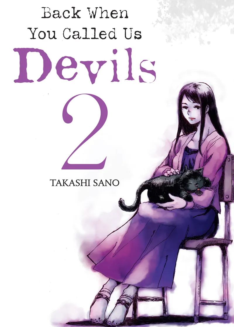 Back When You Called Us Devils Volume 2