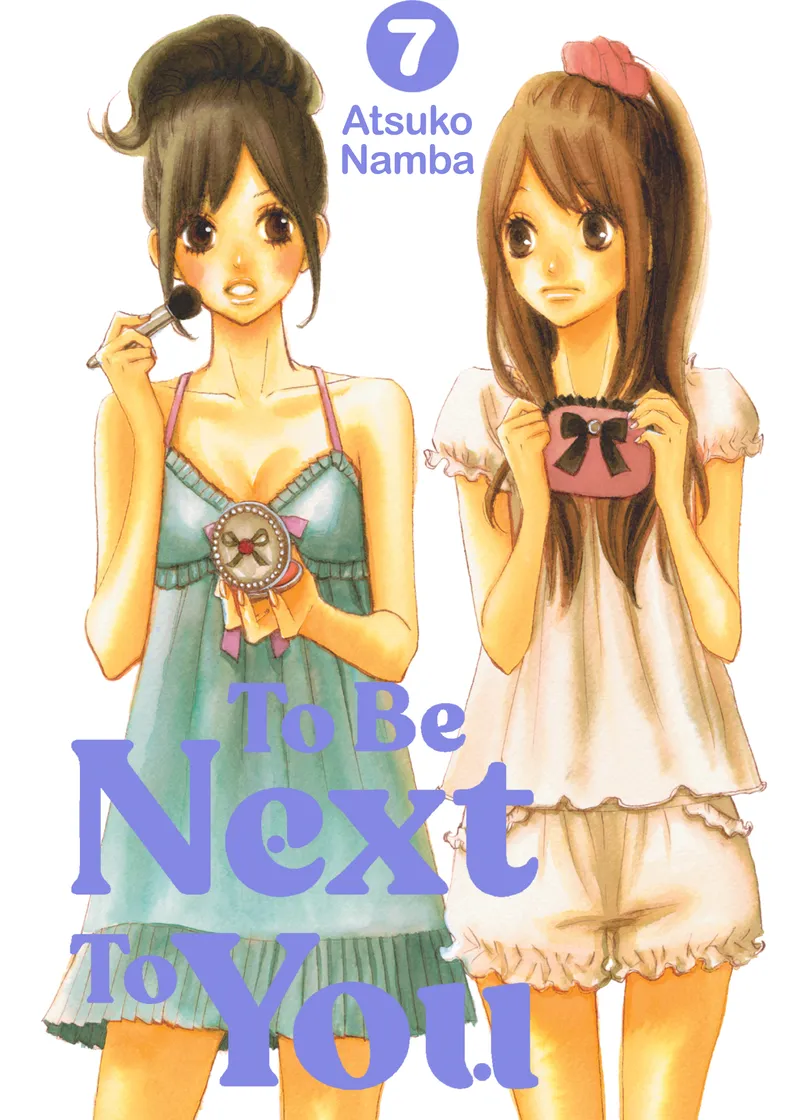 To Be Next to You Volume 7