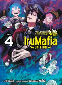 Welcome to Demon School! Iruma-kun: IruMafia Edition Volume 4 cover