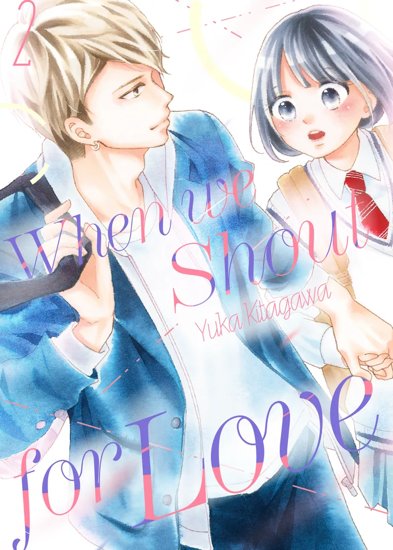 When We Shout for Love Volume 2