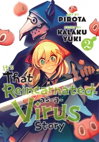 It's That Reincarnated-as-a-Virus Story Volume 2 cover