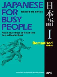 Japanese for Busy People (3rd Edition) — Book I: Romanized Version