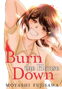Burn the House Down Volume 8 cover