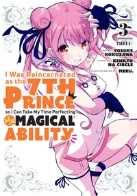 I Was Reincarnated as the 7th Prince so I Can Take My Time Perfecting My Magical Ability Volume 3 cover
