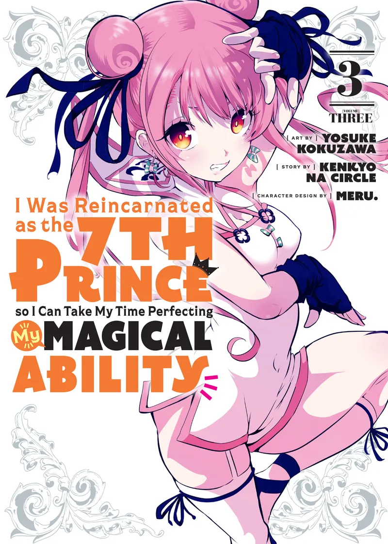 I Was Reincarnated as the 7th Prince so I Can Take My Time Perfecting My Magical Ability Volume 3