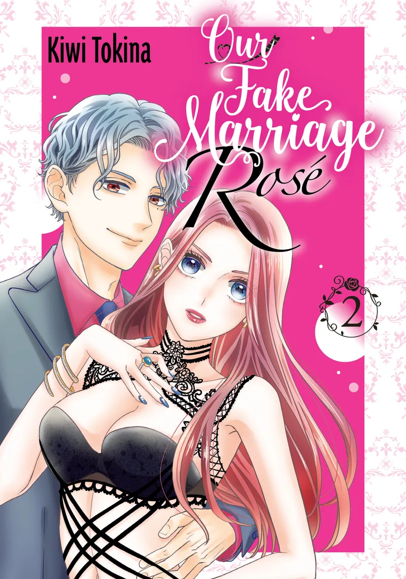 Our Fake Marriage: Rosé Volume 2