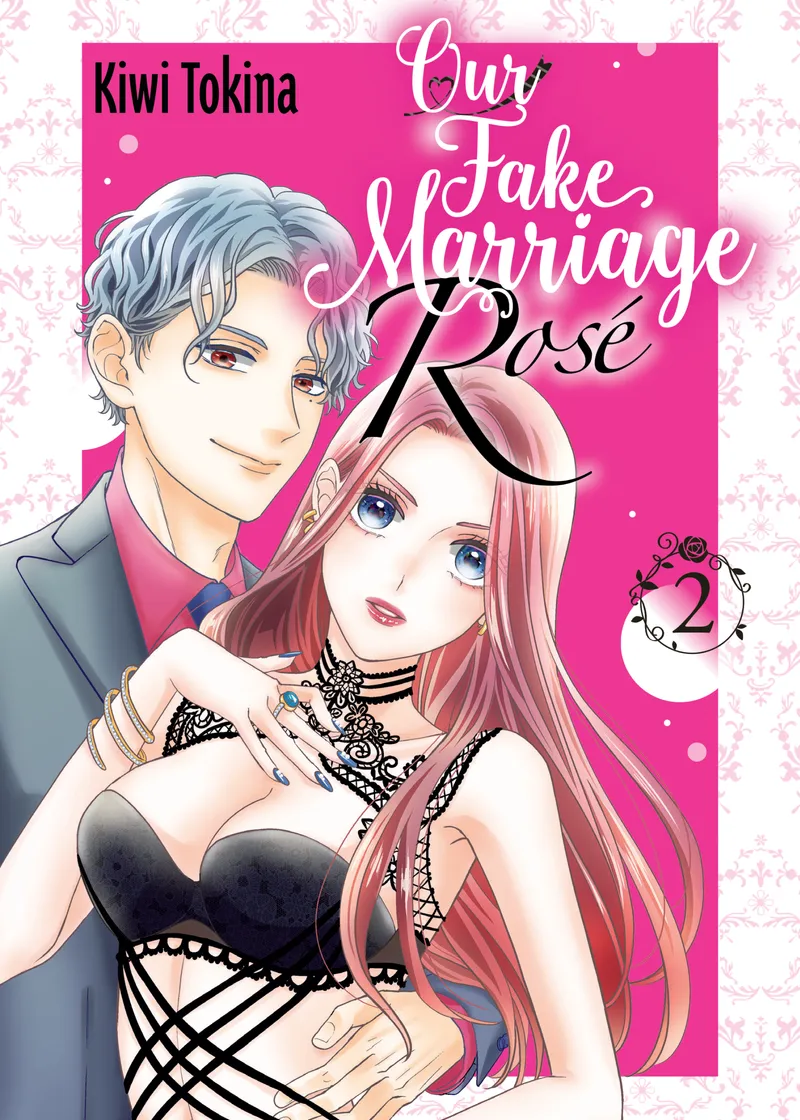 Our Fake Marriage: Rosé Volume 2