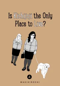 Is Kichijoji the Only Place to Live? Volume 4 cover