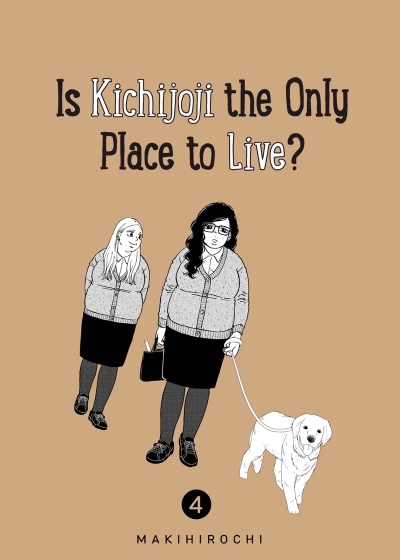 Is Kichijoji the Only Place to Live? Volume 4