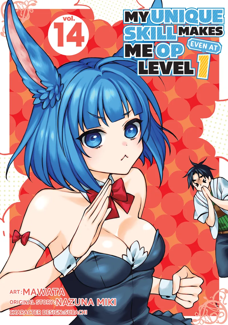 My Unique Skill Makes Me OP Even at Level 1 Volume 14