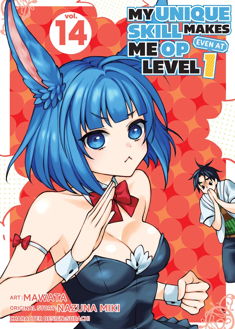 My Unique Skill Makes Me OP Even at Level 1 Volume 14