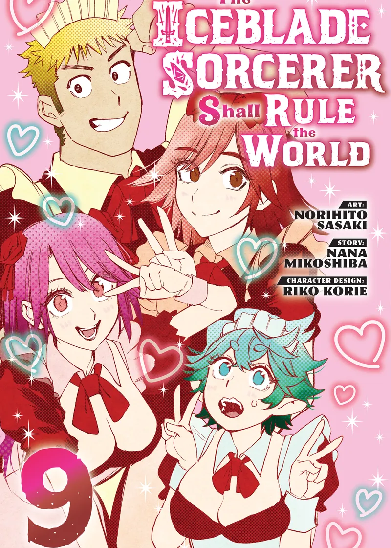 The Iceblade Sorcerer Shall Rule the World Volume 9