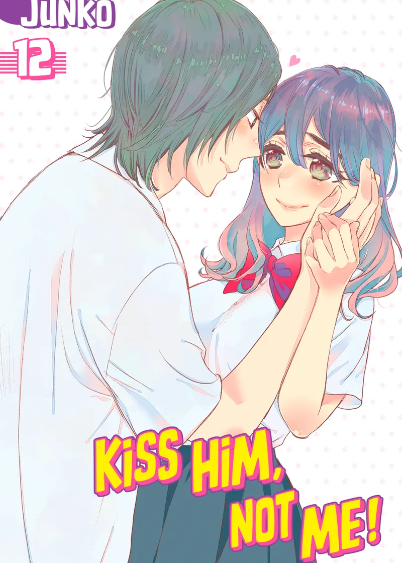 Kiss Him, Not Me Volume 12