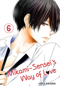 Mikami-sensei's Way of Love Volume 6 cover
