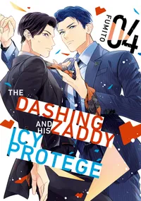 The Dashing Zaddy and His Icy Protégé Volume 4 cover