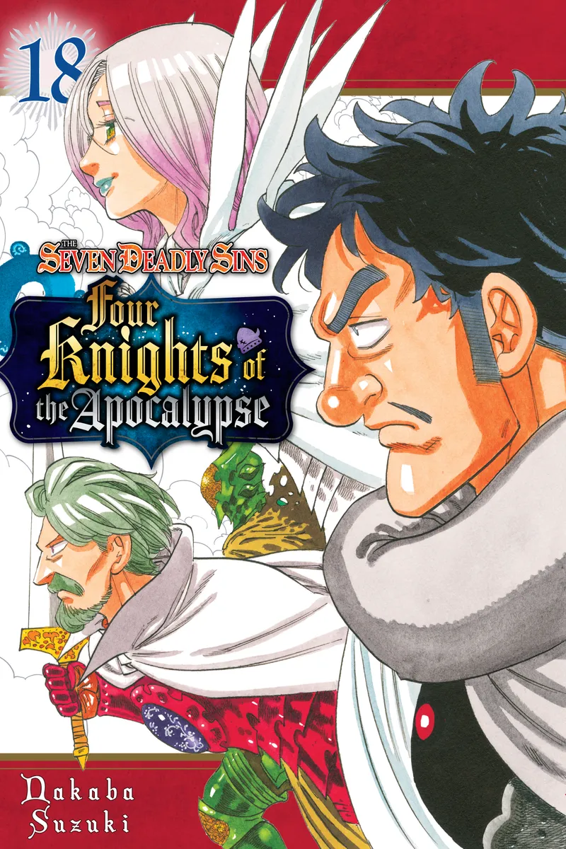 The Seven Deadly Sins: Four Knights of the Apocalypse Volume 18
