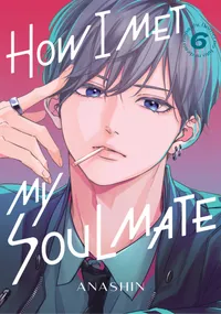 How I Met My Soulmate Volume 6 cover