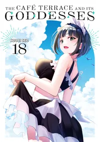 The Café Terrace and Its Goddesses Volume 18 cover