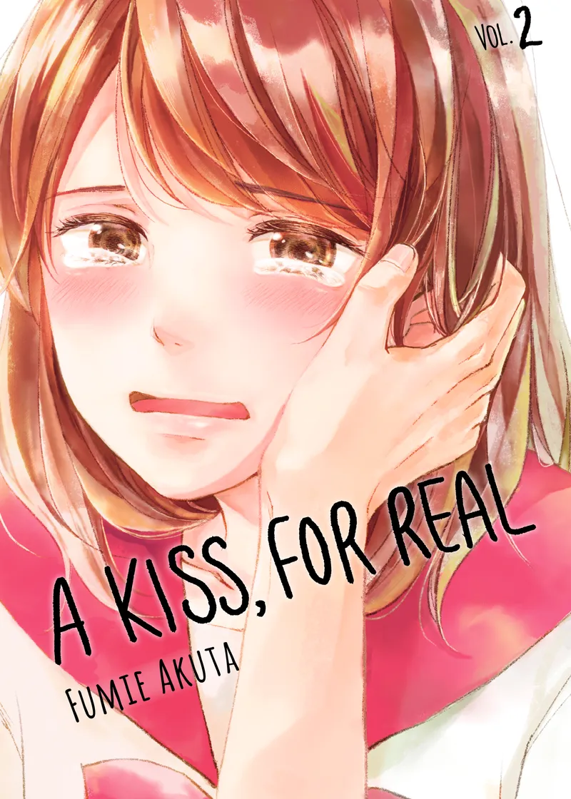 A Kiss, For Real Volume 2