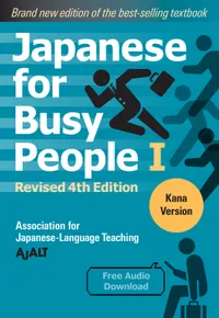 Japanese for Busy People Series-4th Edition Volume Japanese for Busy People Book 1: Kana cover