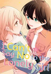 I Can't Say No to the Lonely Girl Volume 4 cover