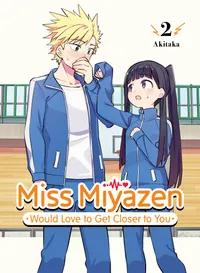 Miss Miyazen Would Love to Get Closer to You Volume 2 cover
