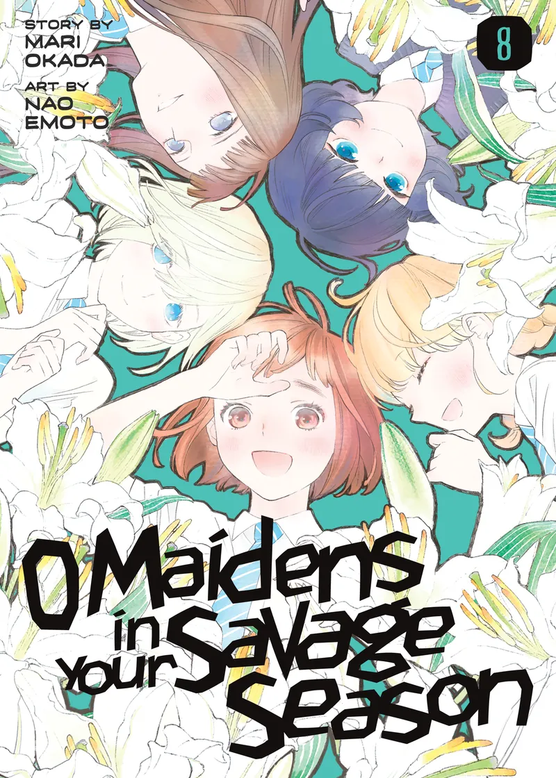 O Maidens In Your Savage Season Volume 8