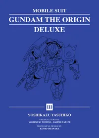 Mobile Suit Gundam: THE ORIGIN Deluxe Volume 3 cover