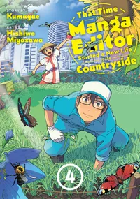 That Time the Manga Editor Started a New Life in the Countryside Volume 4 cover