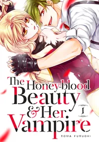The Honey-blood Beauty & Her Vampire Volume 1 cover