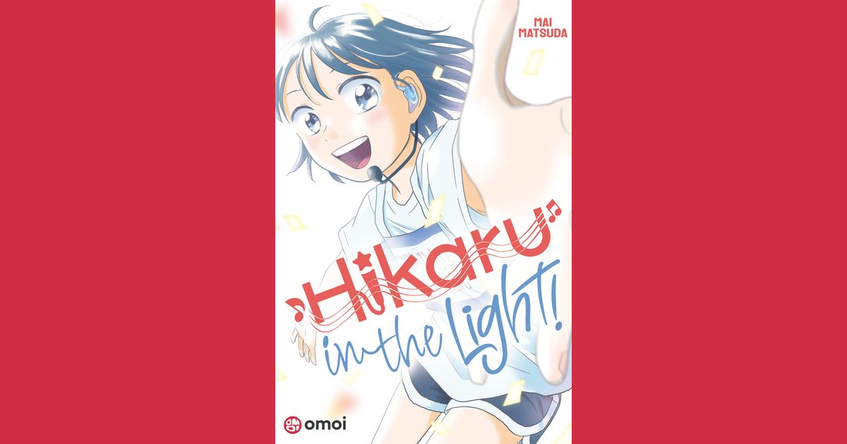 Hikaru in the Light! Manga – Omoi