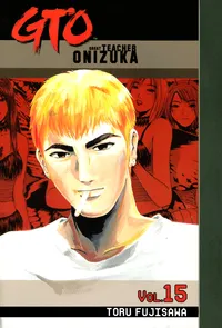 GTO: Great Teacher Onizuka Volume 15 cover