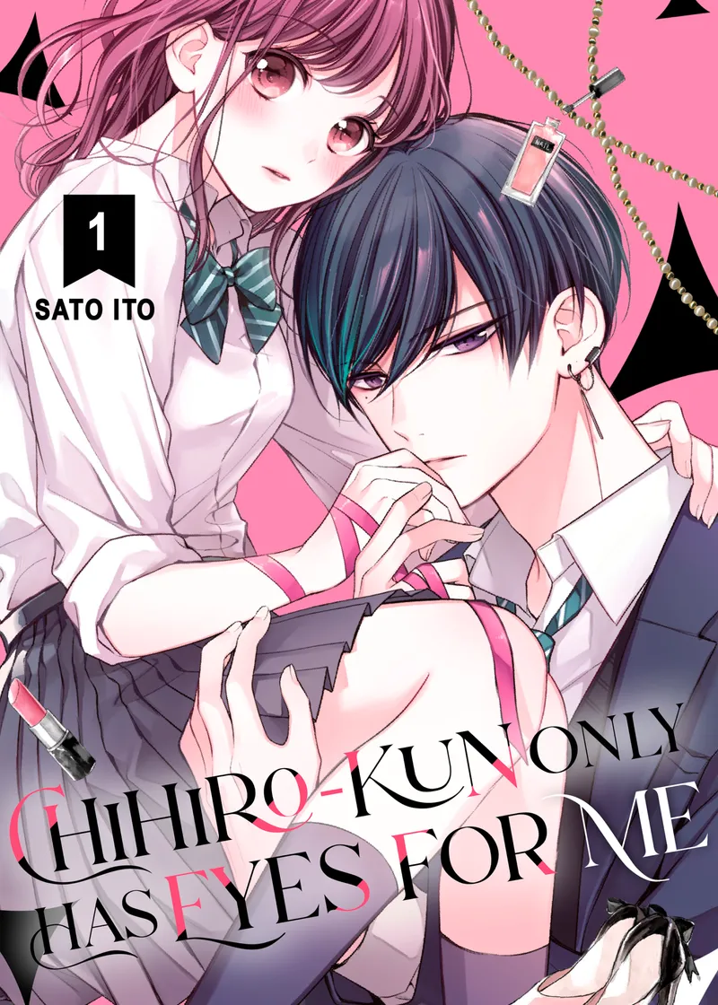 Chihiro-kun Only Has Eyes for Me Volume 1