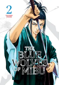The Blue Wolves of Mibu (Blue Miburo) Volume 2 cover