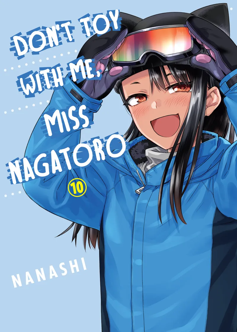 Don't Toy With Me, Miss Nagatoro 10