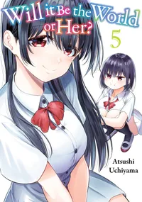 Will It Be the World or Her? Volume 5 cover