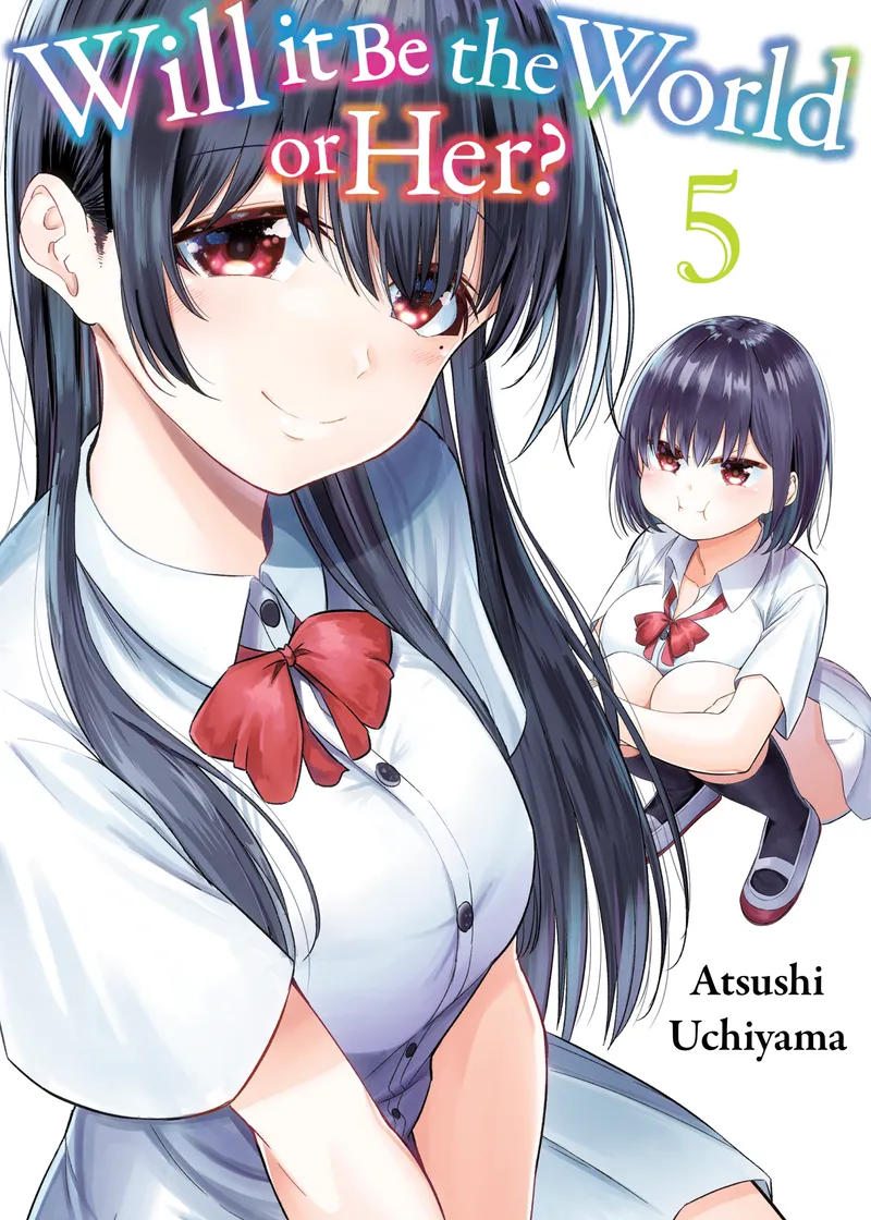 Will It Be the World or Her? Volume 5