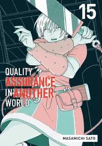 Quality Assurance in Another World Volume 15 cover