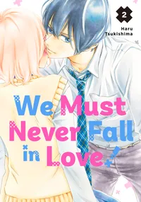 We Must Never Fall in Love! Volume 2 cover