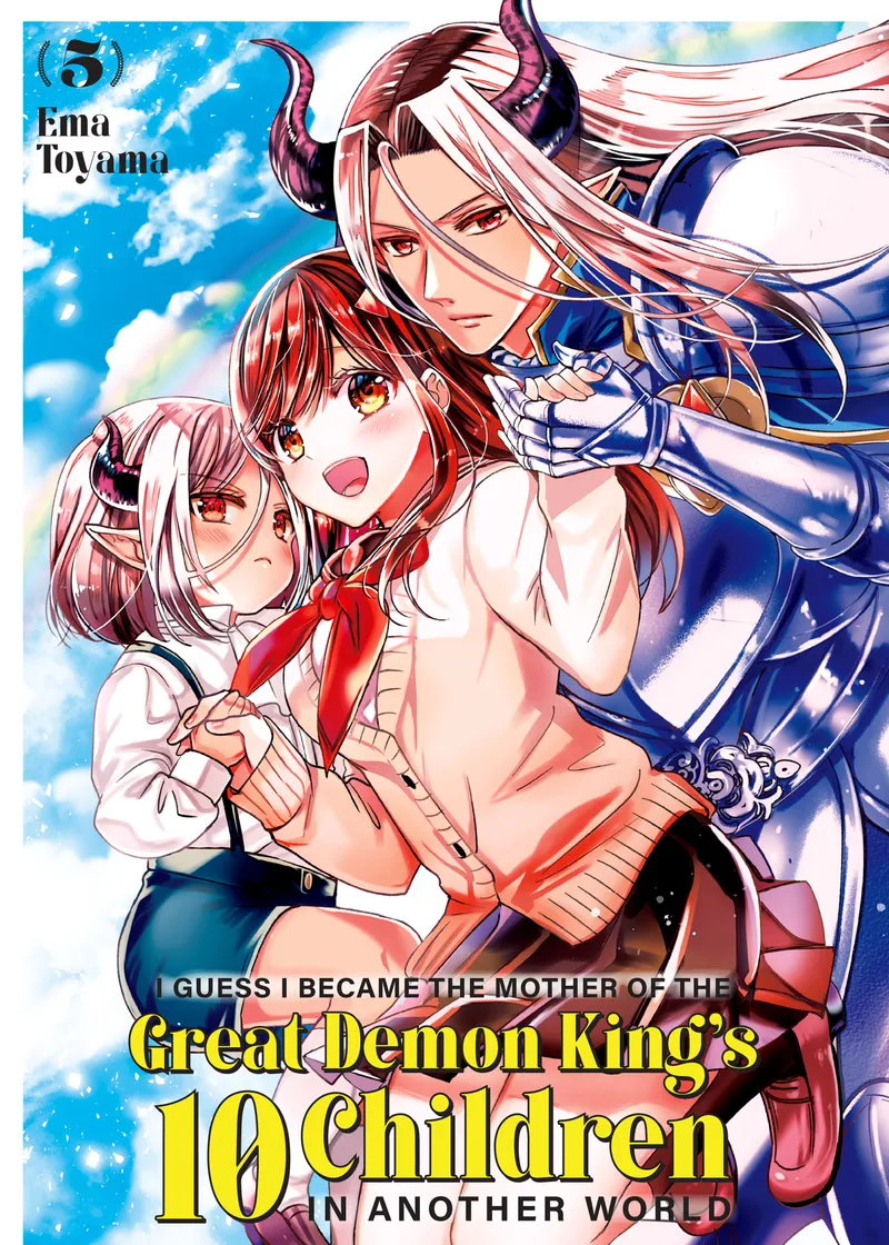 I Guess I Became the Mother of the Great Demon King's 10 Children in Another World Volume 5