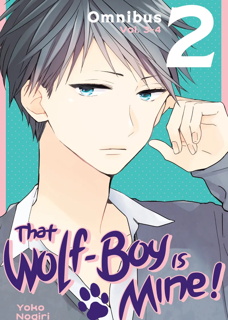 That Wolf-Boy Is Mine! Omnibus 2 (Vol. 3-4)