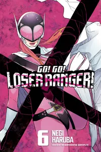 Go! Go! Loser Ranger! Volume 6 cover
