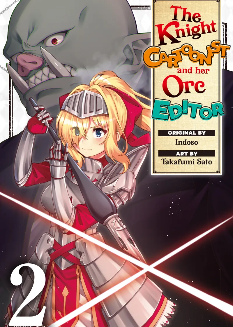 The Knight Cartoonist and Her Orc Editor Volume 2