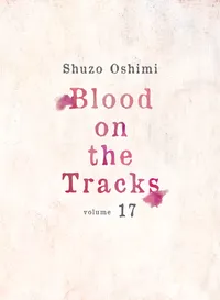 Blood on the Tracks Volume 17 cover