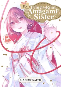 Tying the Knot with an Amagami Sister Volume 18 cover