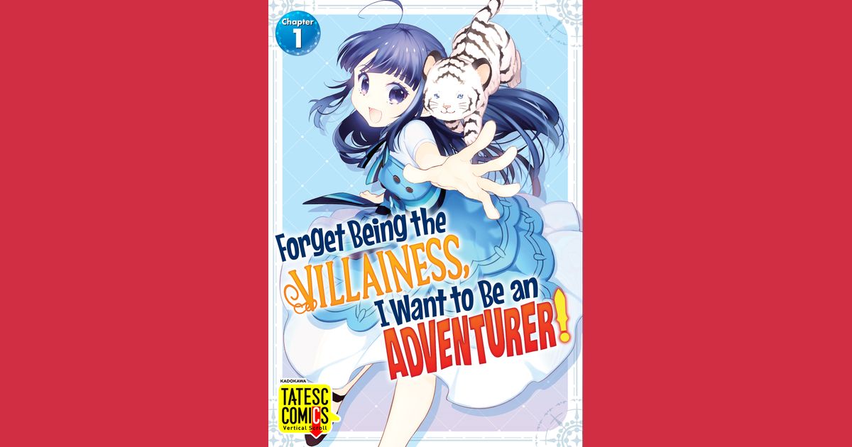Being the Villainess, I Want to Be an Adventurer! Manga