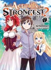 Am I Actually the Strongest? (novel) Volume 1 cover