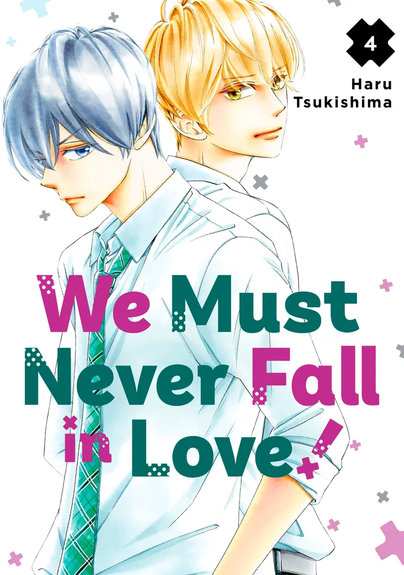 We Must Never Fall in Love! Volume 4